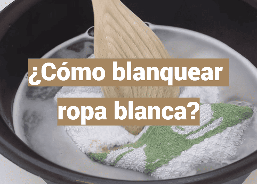 ¿Cómo blanquear ropa blanca?